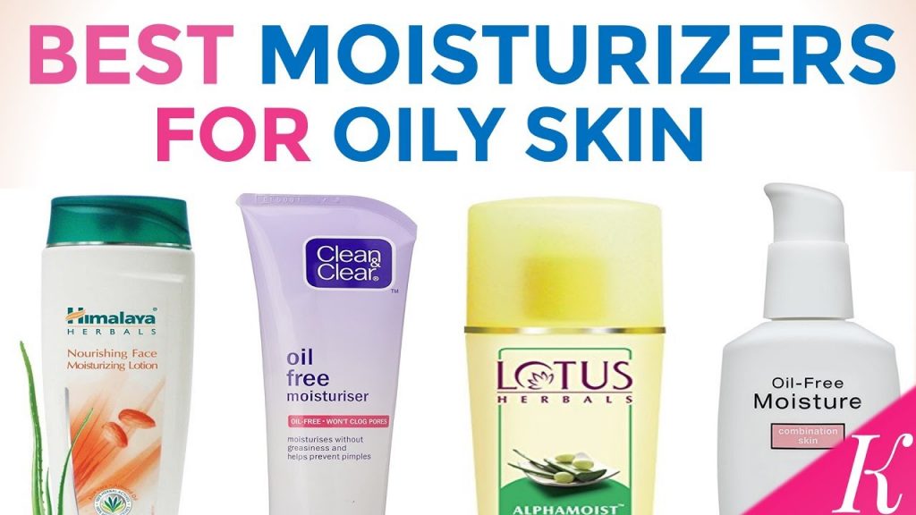 11 Best Moisturizer for Oily Skin in 2020 Reviews