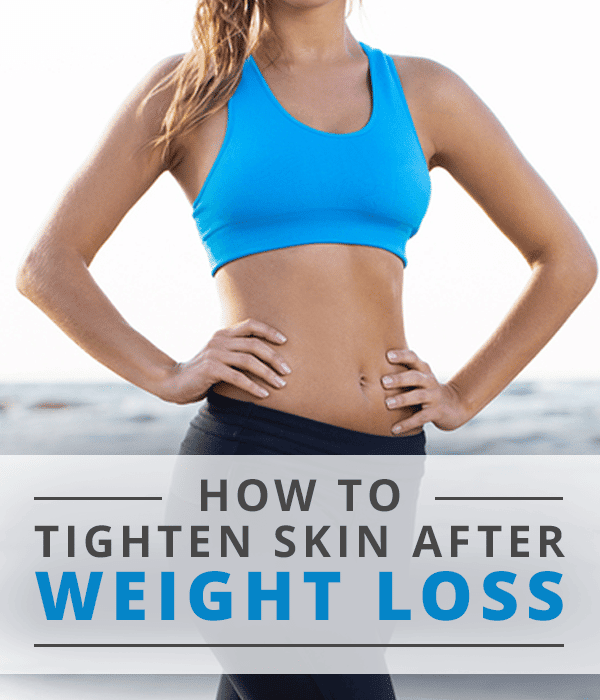 11 Ways to Tighten Skin After Weight Loss