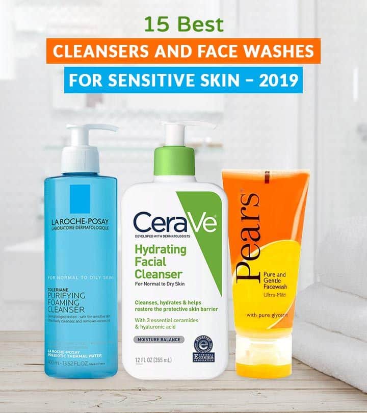 16 Best Cleansers and Face Washes for Sensitive Skin â 2021