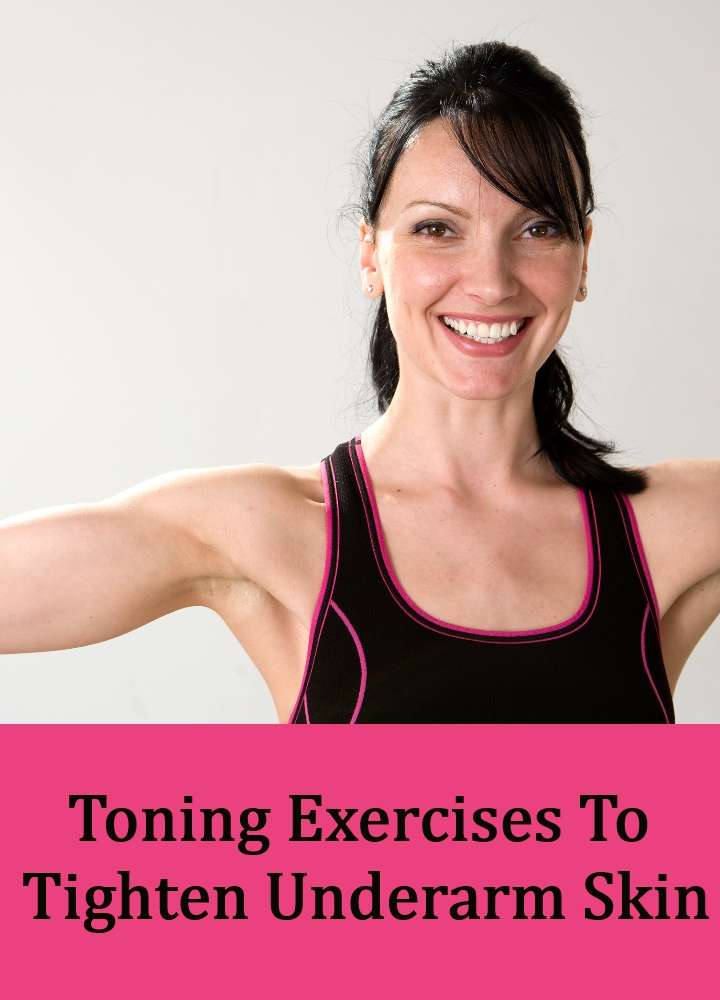 5 Toning Exercises To Tighten Underarm Skin