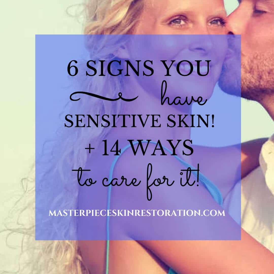 6 Signs You Might Have Sensitive Skin + SHOP