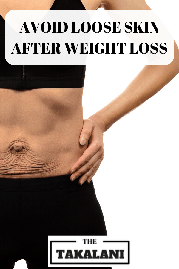 Avoid Loose Skin after Weight Loss