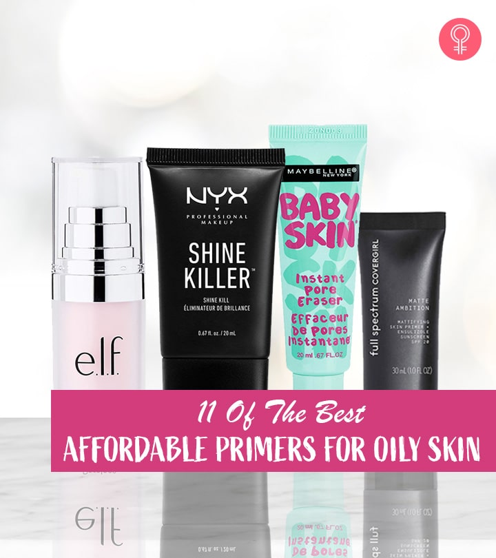 Best Primers For Oily Skin: 11 Affordable Primers With Reviews (2020)