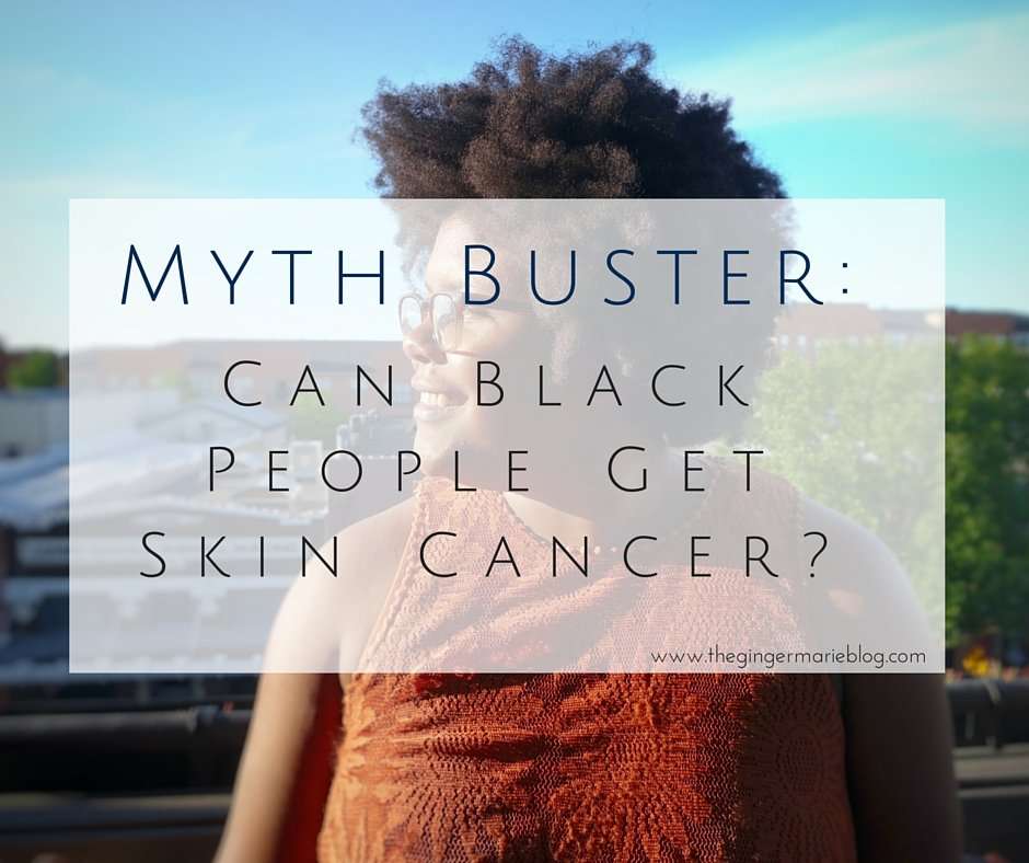 Can Black People Get Skin Cancer?
