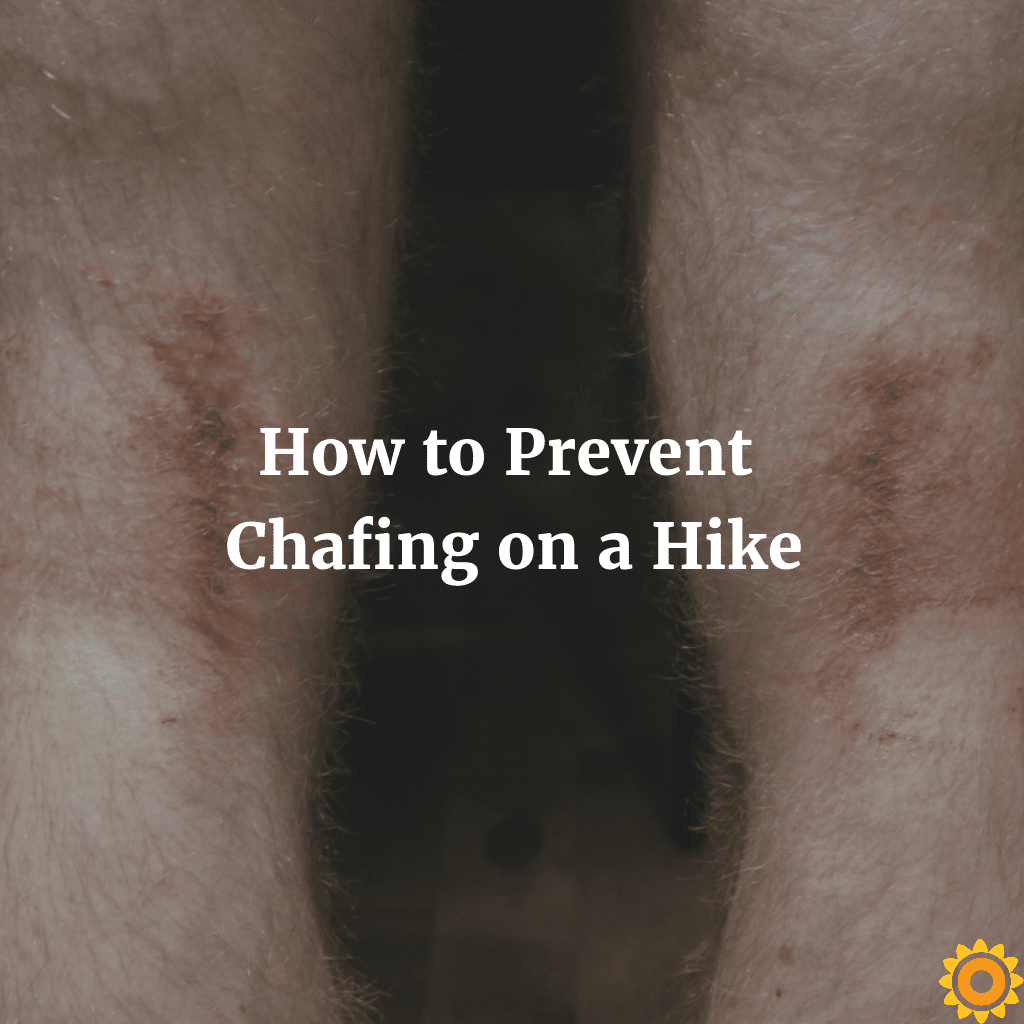How to Prevent Chafing on a Hike