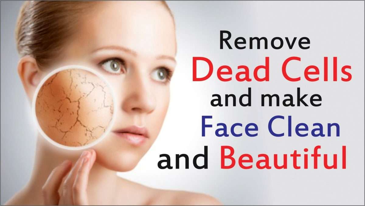 how to remove dead cells from face, dead skin on face overnight