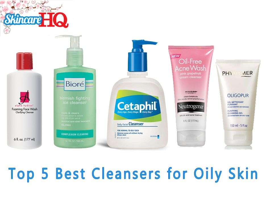 Top 5 Best Cleansers For Oily Skin