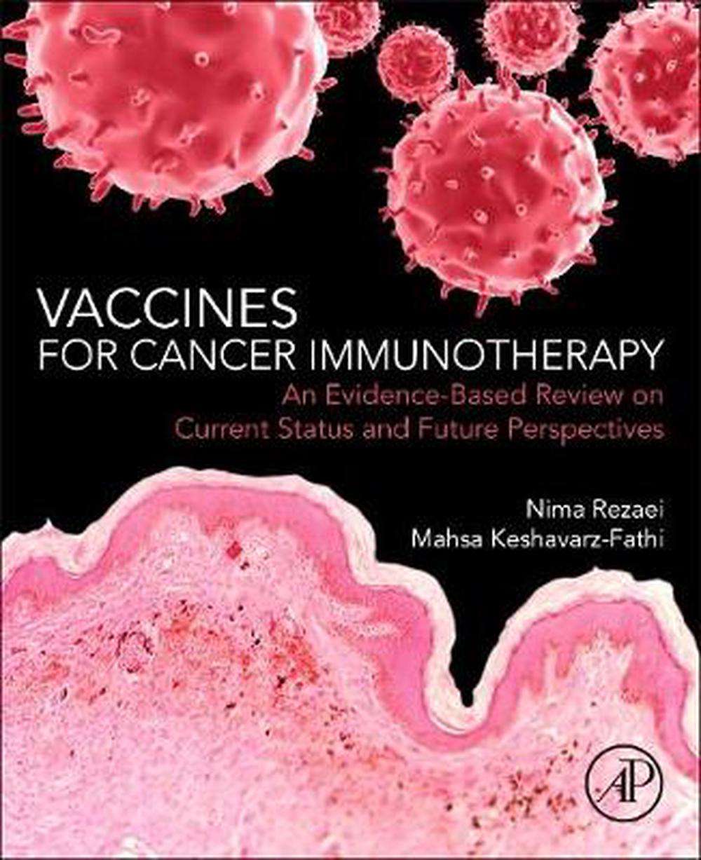 Vaccines for Cancer Immunotherapy: An Evidence