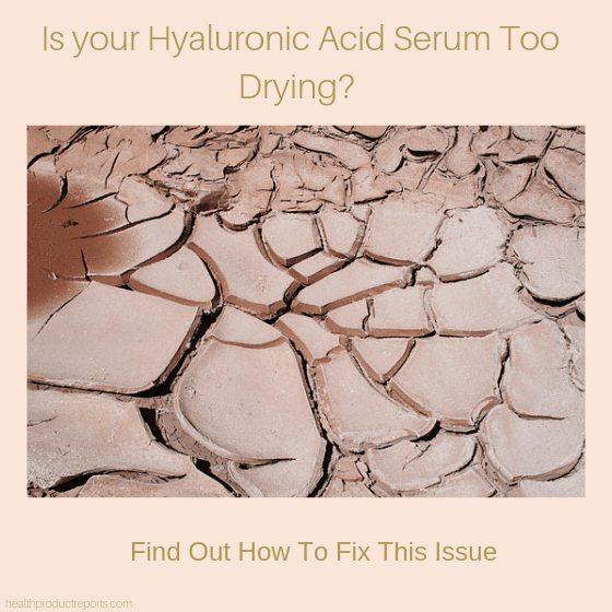 Why Does Hyaluronic Acid Dry Your Skin? (Updated 2022)